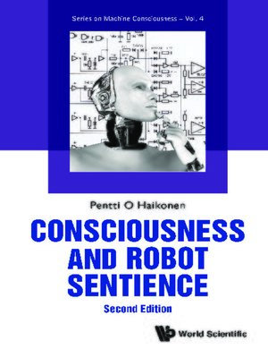 cover image of Consciousness and Robot Sentience ()